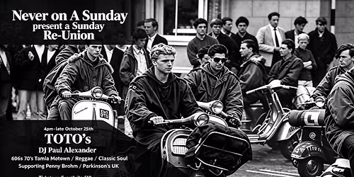 Never On A Sunday Re-Union