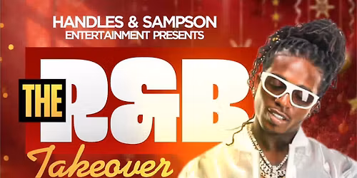 Handles & Sampson presents The R&B Takeover hosted by Jacques