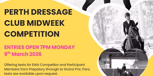 Perth Dressage Club April Midweek Competition