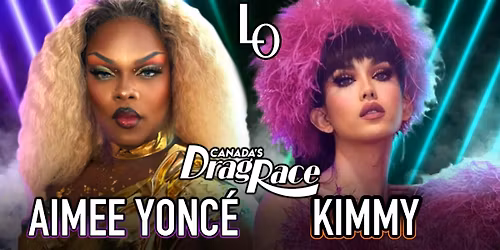 Friday Night Drag with Aimee Yonc\u00e9 Shennel & Kimmy Couture- 11:30pm