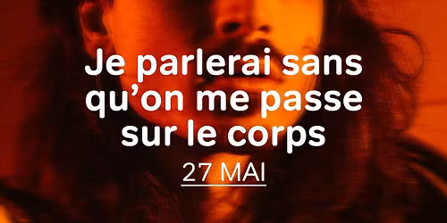 Je parlerai sans qu'on me passe sur le corps - Josiane Bernier