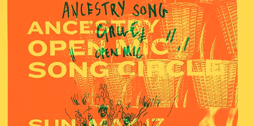 Ancestry Open Mic & Song Circle