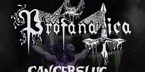 Profanatica, Cancerslug, & Chasmlurk - At Aces High Saloon