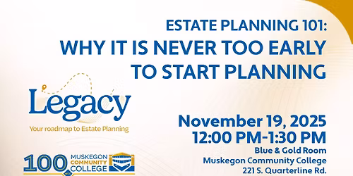 Estate Planning 101: Why it is never too early to start planning