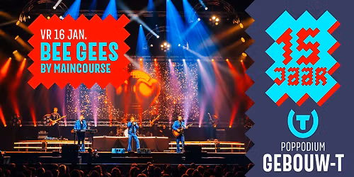 Bee Gees By MainCourse \/\/ Gebouw-T [UITVERKOCHT]