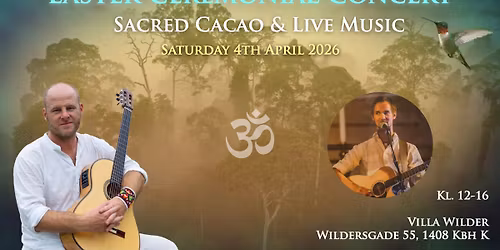 Ceremonial Concert with Sacred Cacao (Singing Circle)