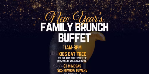 New Year's Day Family Brunch: KIDS EAT FREE