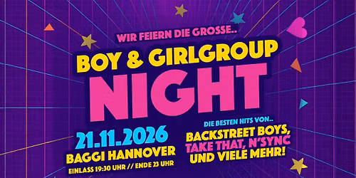 DIE GRO\u00dfE BOY- & GIRLGROUP NIGHT!