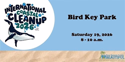 International Coastal Cleanup: BIRD KEY PARK, Sarasota, FL