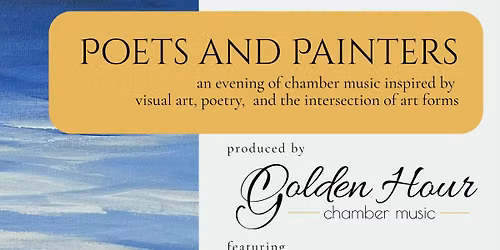 Golden Hour Chamber Music: Poets and Painters (Glendale)