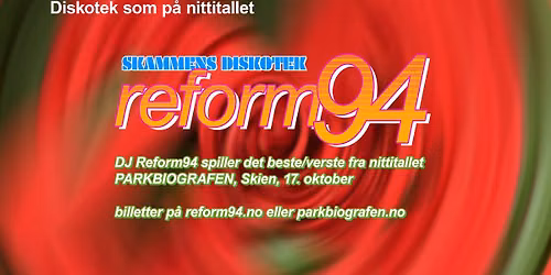 Skammens diskotek med DJ Reform94 \/\/ Parkbiografen