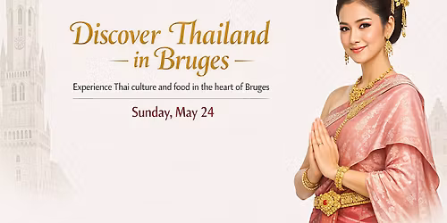 Discover Thailand in Bruges 2026