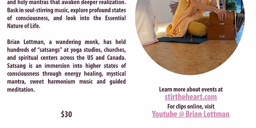 Awakening Higher States of Consciousness Satsang with Brian Lottman