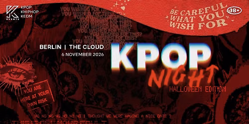OfficialKEvents | BERLIN: KPOP & KHIPHOP Night in November - \ud83c\udf83HALLOWEEN EDITION\ud83c\udf83