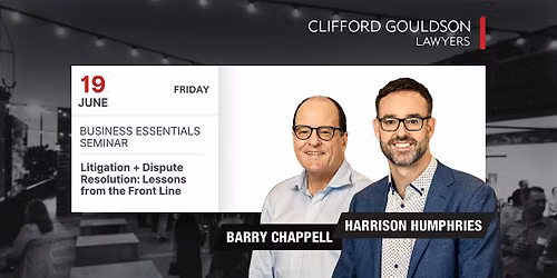 Business Essentials Seminar | Litigation: Lessons from the Front Line
