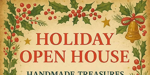 Handmade Treasures Holiday Open House