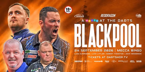 A Mecca night at the darts - Blackpool 2026