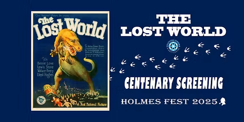Holmes Fest - The Lost World Centenary Screening