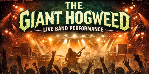 Live Music - The Giant Hogweeds