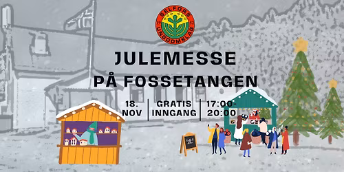 Julemesse p\u00e5 Fossetangen