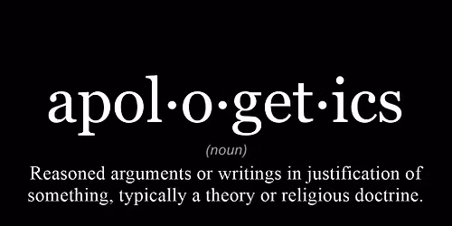 Catholic Apologetics for Young Men (Dads Welcome!!)