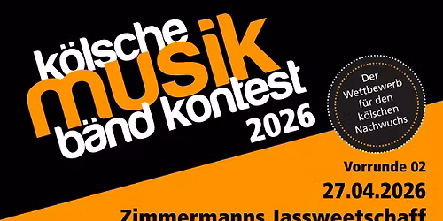 K\u00f6lsche Musik B\u00e4nd Kontest 2026 - Vorrunde 02
