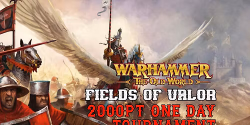 Fields Of Valor - January 2026 Warhammer The Old World Event