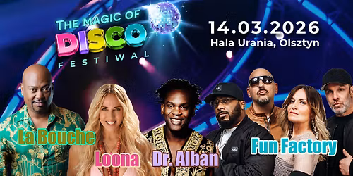 Olsztyn: The Magic of Disco Festiwal - Olsztyn