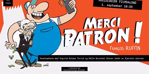 Merci patron! | Sosiologisk filmsalong