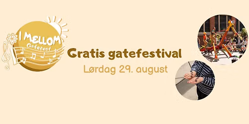 I mellom - gratis gatefestival