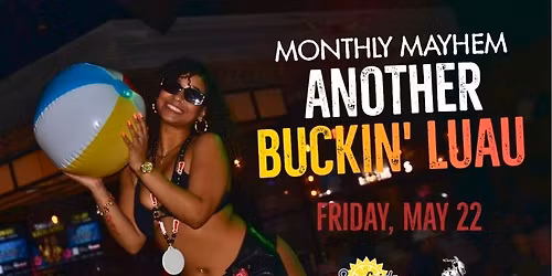 Monthly Mayhem: Another Buckin' Luau at PBR