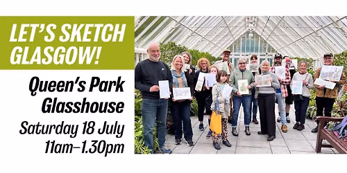 Sketching at Queen's Park Glasshouse