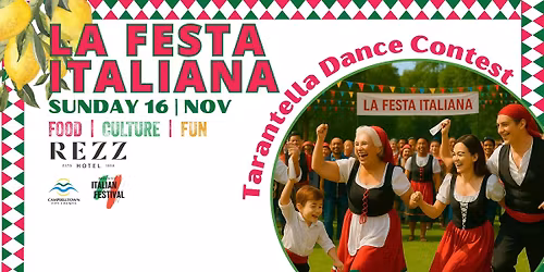 Tarantella Competition - LA FESTA ITALIANA @Rezz Hotel