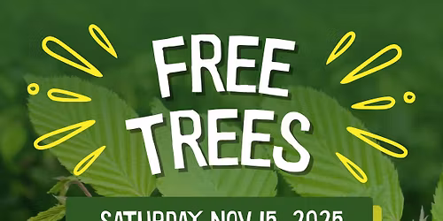 Free Trees at River Legacy Nature Center 