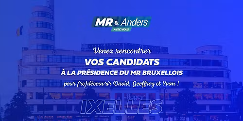 Rencontre des candidats \u00e0 la Pr\u00e9sidence du MR Bruxellois
