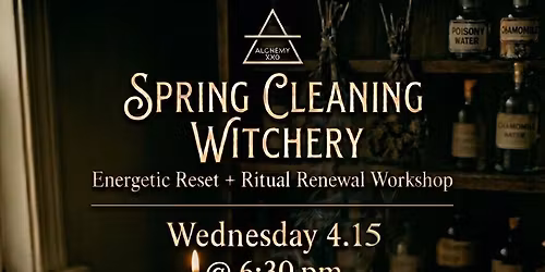 Spring Cleaning Witchery 