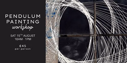 Art Workshop - Pendulum Painting - Southampton