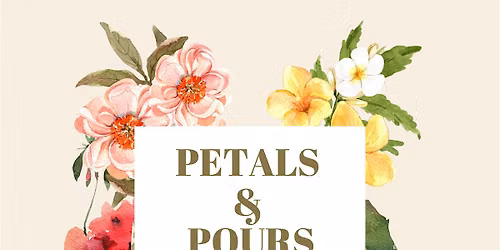 Petals & Pours: A Mega Wine Tasting @ STEM Wine & Desserts