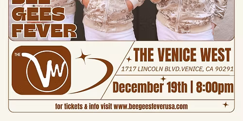 BEE GEES FEVER at The Venice West 