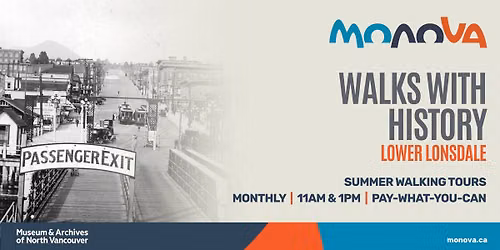 Walks With History: Lower Lonsdale