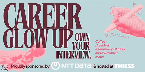 Career Glow Up - Own your Interview