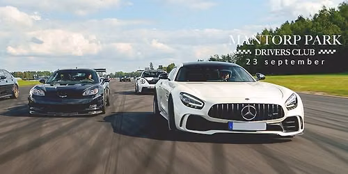 Drivers Club - Test & Trackday 23 september Mantorp Park