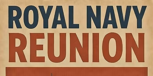 Royal Navy Reunion