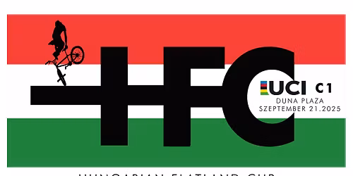 C1 BMX Flatland Kupasorozat HFC 3. fordul\u00f3