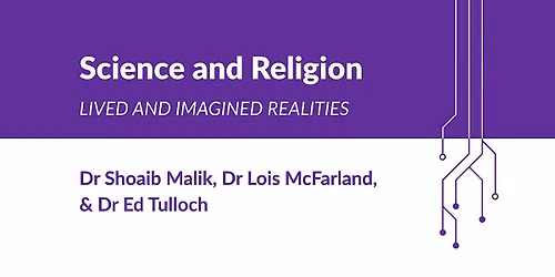 Science and Religion: Lived and Imagined Realities