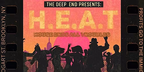The Deep End Presents: H.E.A.T.
