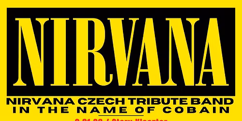 NIRVANA CZECH TRIBUTE BAND  \u2013 "In The Name Of Cobain" w Starym Klasztorze!