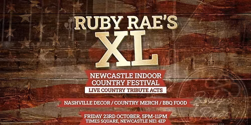 Ruby Rae\u2019s XL: Newcastle Indoor Country Festival