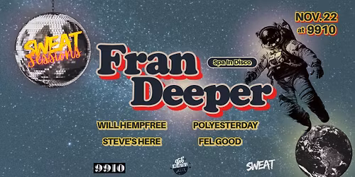 SWEAT Sessions ft. Fran Deeper (from Spain)