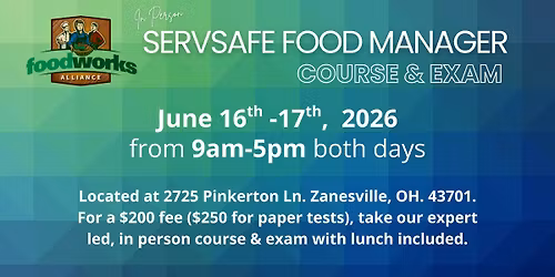June 16-17 ServSafe Food Manager Course & Exam